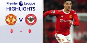 Highlights! Man United vs Brentford – Score [3-0] EPL 2022