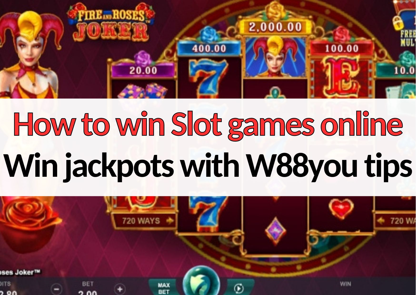 W88you how to win slot games online
